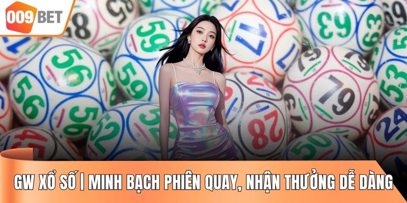 GW Xổ Số
