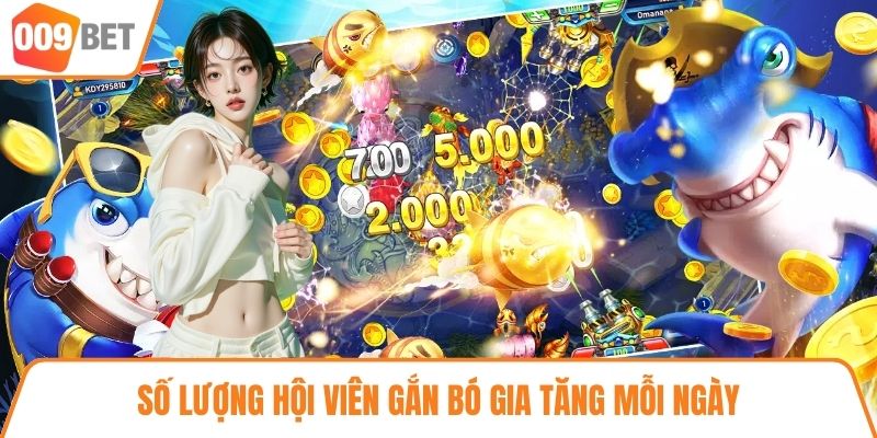 Số lượng hội viên gắn bó gia tăng mỗi ngày
